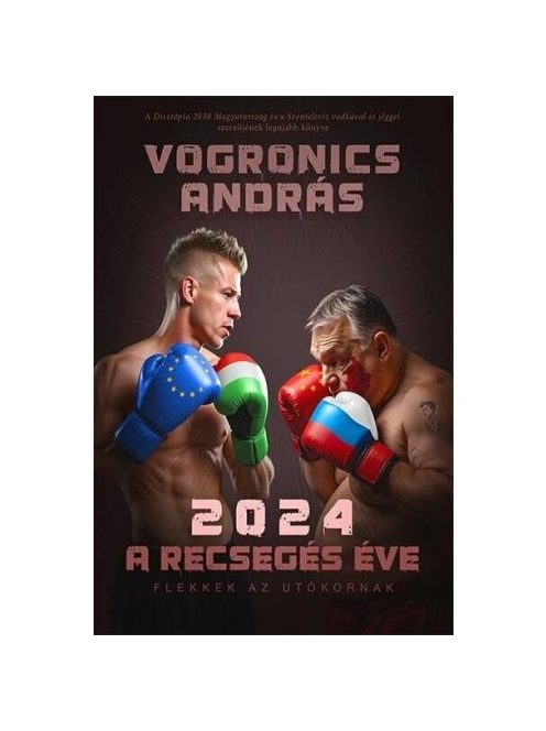 2024 - A recsegés éve