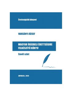   Magyar írásbeli érettségire felkészítő könyv - Emelt szint
