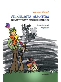 Világlusta Alhatom - Szedett-vedett versikék kicsiknek