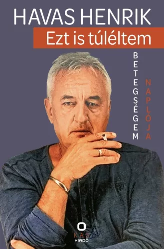 Ezt is túléltem - Betegségem naplója - Szórakoztató Irodalom  témájú könyvek és olvasmányok