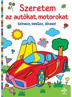   Szeretem az autókat, motorokat - Színezz, betűzz, játssz!