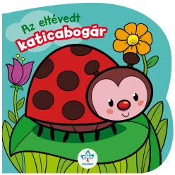 Az eltévedt katicabogár - Tipegő mesék