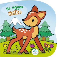 Az ügyes őzike - Tipegő mesék