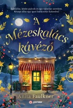 A Mézeskalács kávézó (éldekorált)