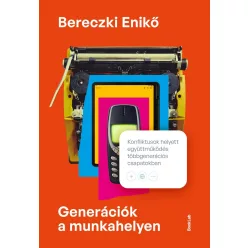   Generációk a munkahelyen - Konfliktusok helyett együttműködés többgenerációs csapatokban