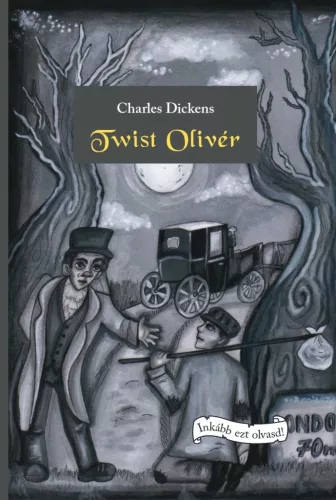 Twist Olivér - Inkább ezt olvasd!