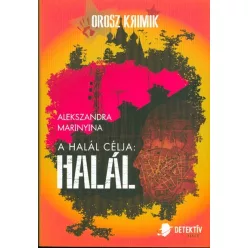 A halál célja: Halál /Orosz krimik