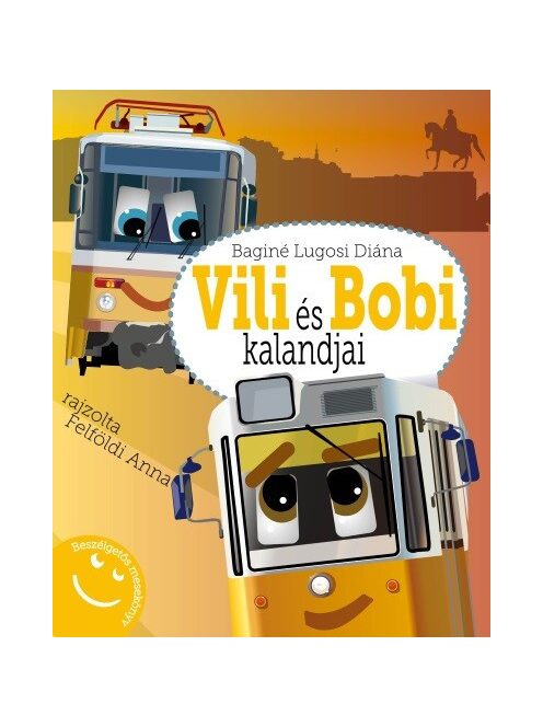 Vili és Bobi kalandjai - Beszélgetős mesekönyv