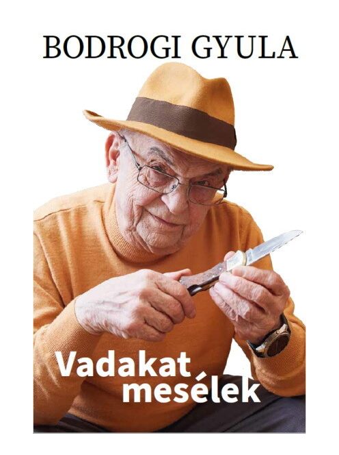 Vadakat mesélek