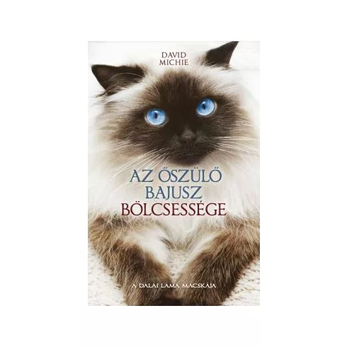 Az őszülő bajusz bölcsessége - A dalai láma macskája - Kalandregény  témájú könyvek és olvasmányok