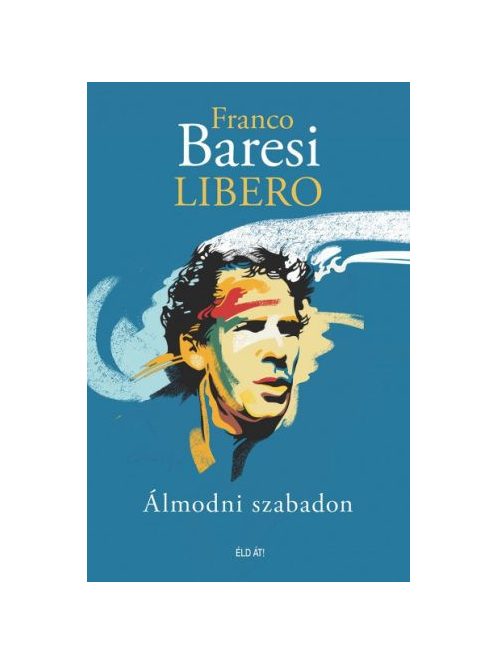 Libero - Álmodni szabadon