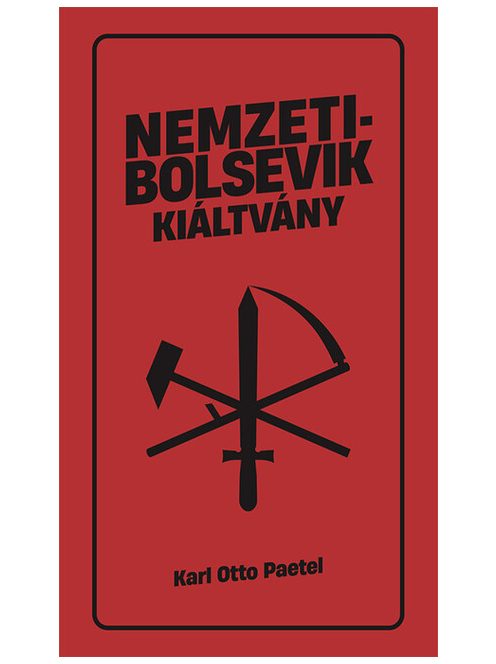 Nemzetibolsevik kiáltvány - Eszmék a peremvidékrol