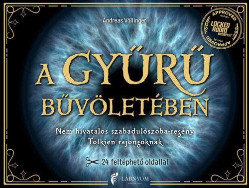 A Gyűrű bűvöletében - Nem hivatalos szabadulószoba-regény Tolkien rajongóknak - Krimi  témájú könyvek és olvasmányok
