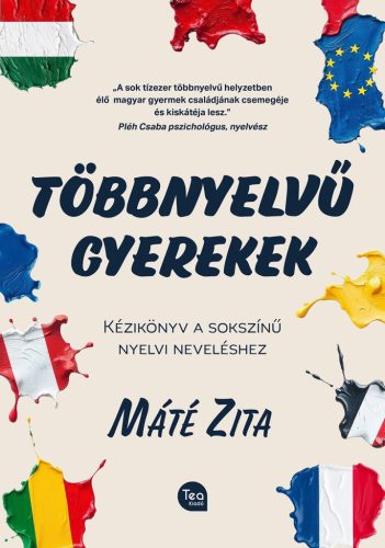 Többnyelvű gyerekek - Kézikönyv a sokszínű nyelvi neveléshez - Gyermek- és ifjúkor  témájú könyvek és olvasmányok