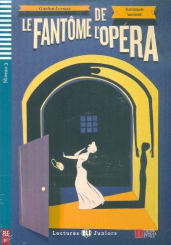 Le Fantôme de l'opera + CD - Idegennyelvű könyvek  témájú könyvek és olvasmányok