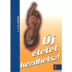Új életet kezdhetsz! I.