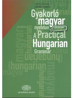   Gyakorló magyar nyelvtan - A practical hungarian grammar /Szójegyzék - Glossary