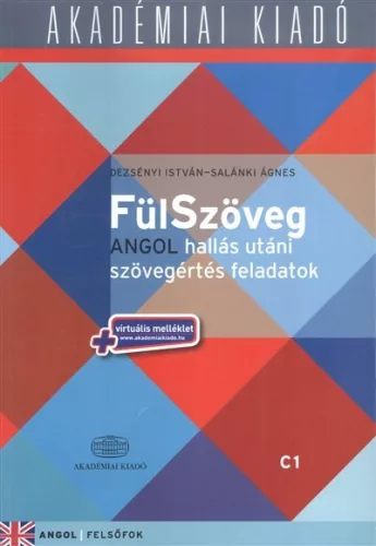 Fülszöveg /Angol hallás utáni szövegértés feladatok C1 - angol felsőfok - Angol  témájú könyvek és olvasmányok