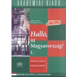 Halló, itt Magyarország! 1. /+letölthető hanganyag - Magyar  témájú könyvek és olvasmányok