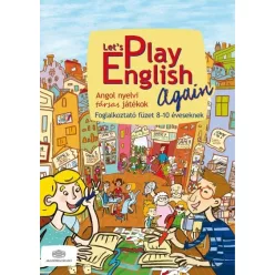 Let's play english again /Angol nyelvi társas játékok - foglalkoztató füzet 8-10 éveseknek - Angol  témájú könyvek és olvasmányok