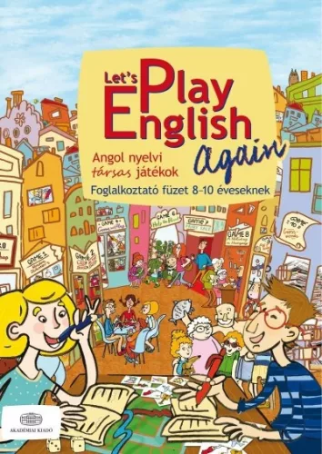 Let's play english again /Angol nyelvi társas játékok - foglalkoztató füzet 8-10 éveseknek - Angol  témájú könyvek és olvasmányok