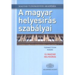 A magyar helyesírás szabályai (12. kiadás) /Új magyar helyesírás 2015. - Magyar  témájú könyvek és olvasmányok