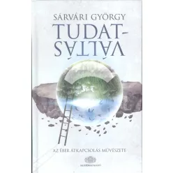 Tudatváltás /Az éber átkapcsolás művészete - Pszichológia  témájú könyvek és olvasmányok