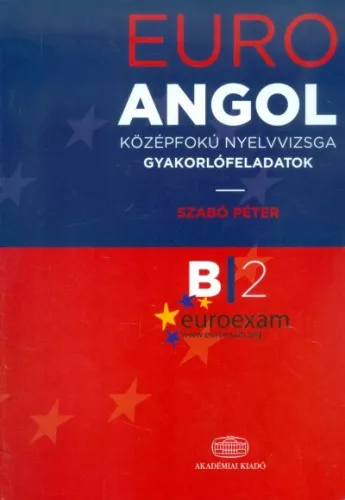 Euro angol középfokú nyelvvizsga gyakorlófeladatok B2 - Angol  témájú könyvek és olvasmányok