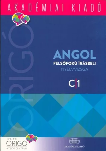 Origó angol felsőfokú írásbeli nyelvvizsga C1 - Angol  témájú könyvek és olvasmányok