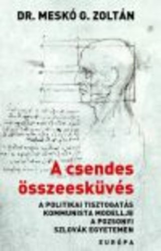 A csendes összeesküvés - Világtörténelem  témájú könyvek és olvasmányok