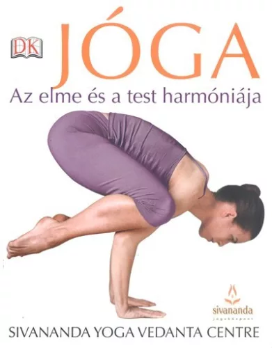 Jóga /Az elme és a test harmóniája - Meditáció, jóga egészségtudatos életmódhoz kapcsolódó könyvek