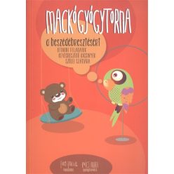 Mackógyógytorna: A beszédébresztésért - Sajátos nevelést igénylő emberek  témájú könyvek és olvasmányok