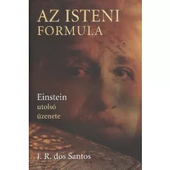 Az isteni formula /Einstein utolsó üzenete