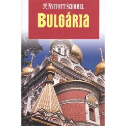 Bulgária /Nyitott szemmel - Európa  témájú könyvek és olvasmányok