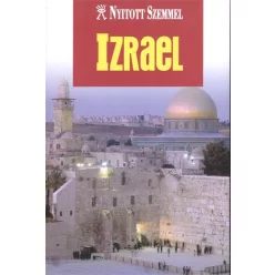 Izrael /Nyitott szemmel