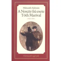   A Noszty fiú esete Tóth Marival /Életreszóló regények 21.