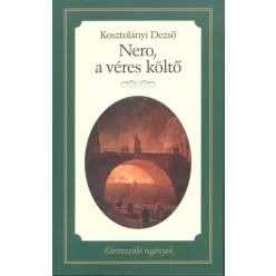 Nero, a véres költő /Életreszóló regények 24.