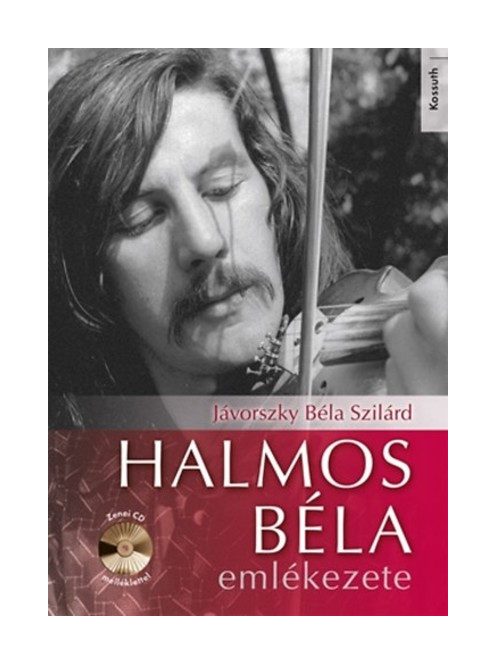 Halmos Béla emlékezete /Zenei cd melléklettel