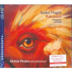 Kakasszó /Válogatott novellák