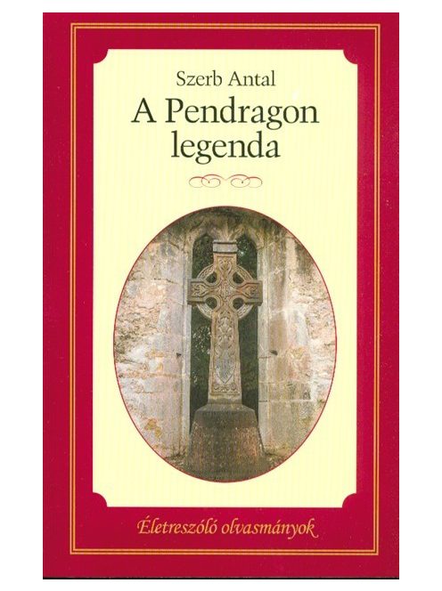 A pendragon legenda /Életreszóló regények