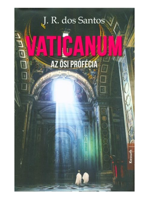 Vaticanum - Az ősi prófécia