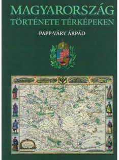 Magyarország története térképeken