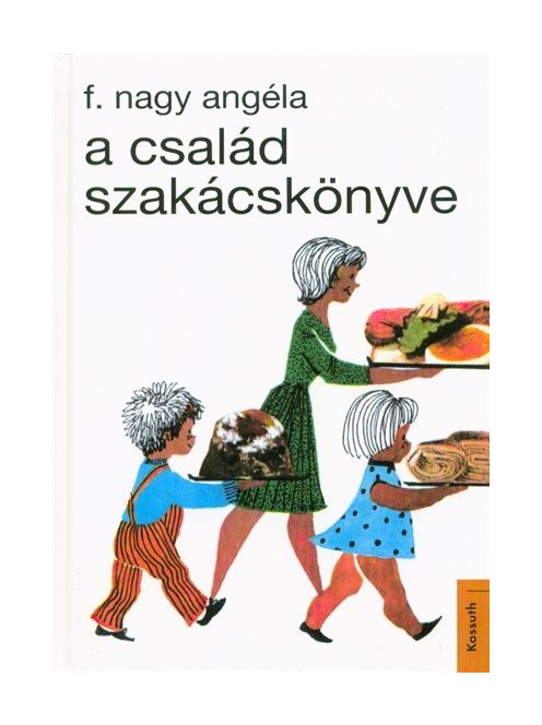 A család szakácskönyve