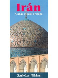 Irán - A négy évszak országa