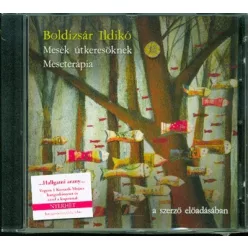 Mesék útkeresőknek - Meseterápia /Hangoskönyv