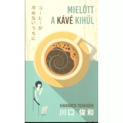 Mielőtt a kávé kihűl