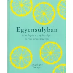   Egyensúlyban - Hat lépés az egészséges hormonháztartásért