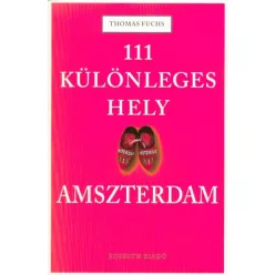 111 különleges hely - Amszterdam