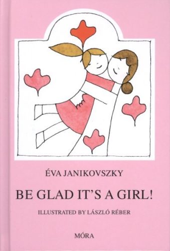 Be glad it's a girl! - Örülj, hogy lány! /Angol
