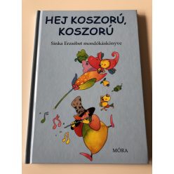 Hej koszorú, koszorú - Gyermekköltészet  témájú könyvek és olvasmányok